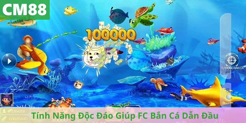 Tính Năng Độc Đáo Giúp FC Bắn Cá Dẫn Đầu